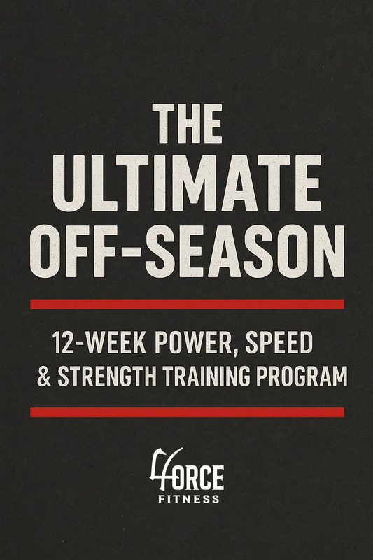 The Ultimate Off-Season - 12-Week Training Program for Athletes